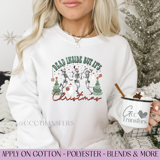 Dead Inside But Its Christmas - Full Color Transfer