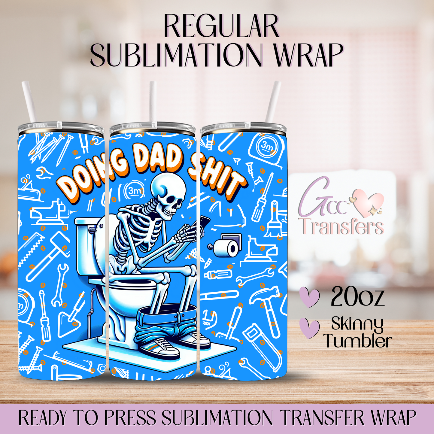 Doing Dad Shit - 20oz Regular Sublimation Wrap