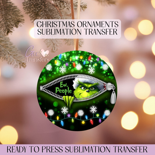 Ew People Grinch - 3" Ornament Sublimation Transfer