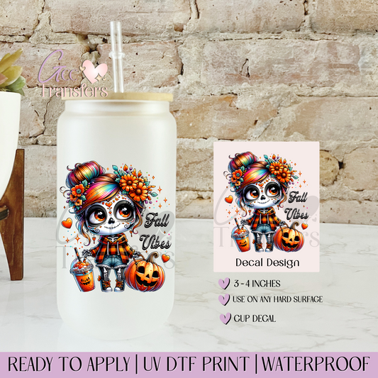 Fall Vibes Katrina Dia de los Muertos - Decal UVDTF