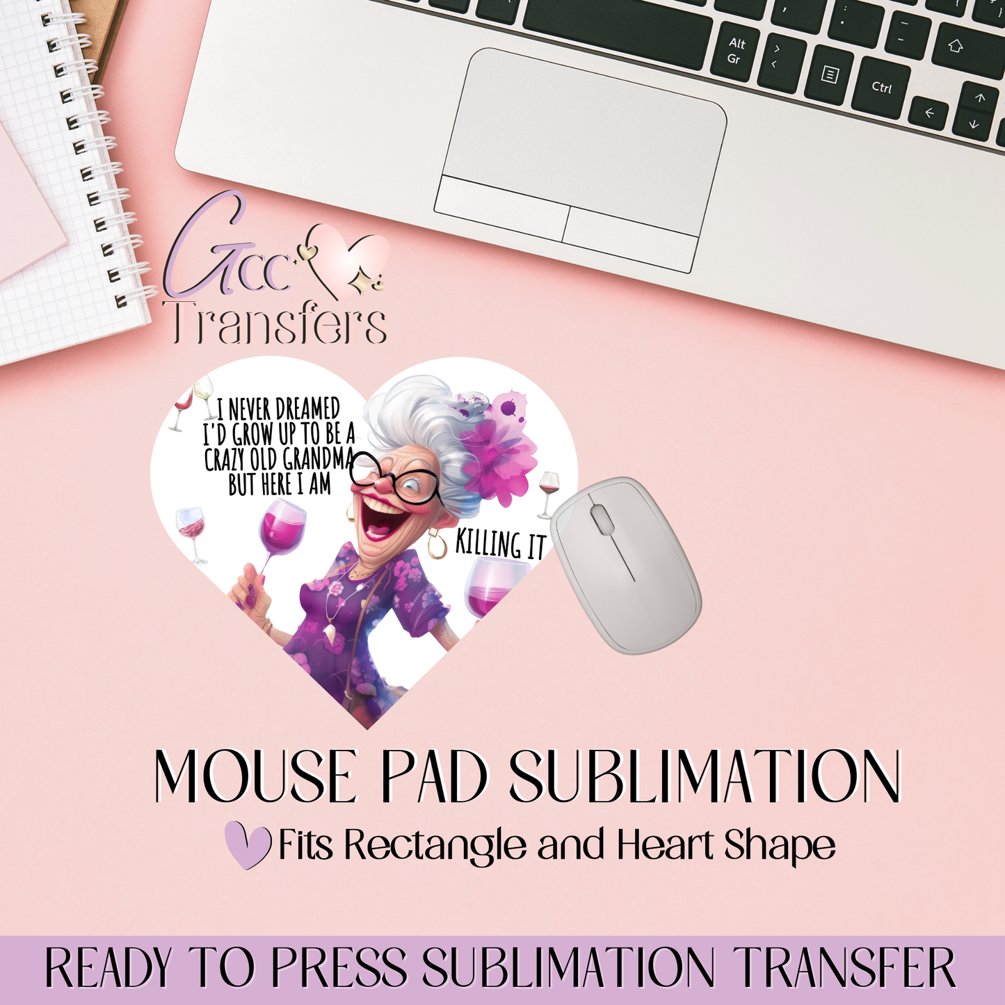 Funny Grandma - Mouse Pad Sublimation Transfer