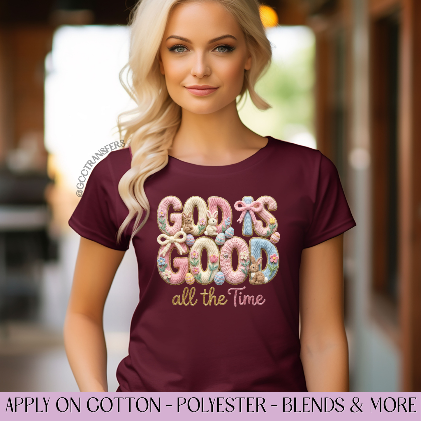 God is Good All The Time Faux Yarn - Full Color DTF Transfer