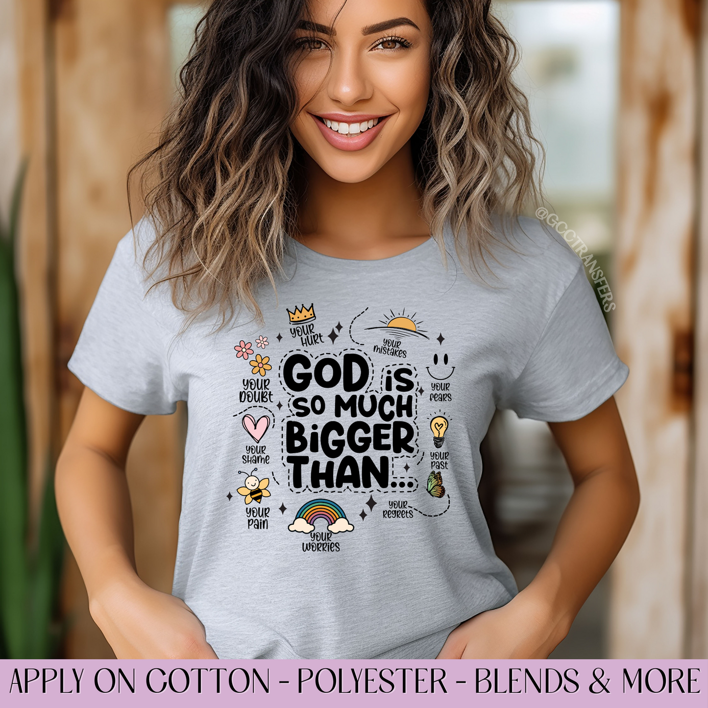 God is so Much Bigger - Full Color DTF Transfer