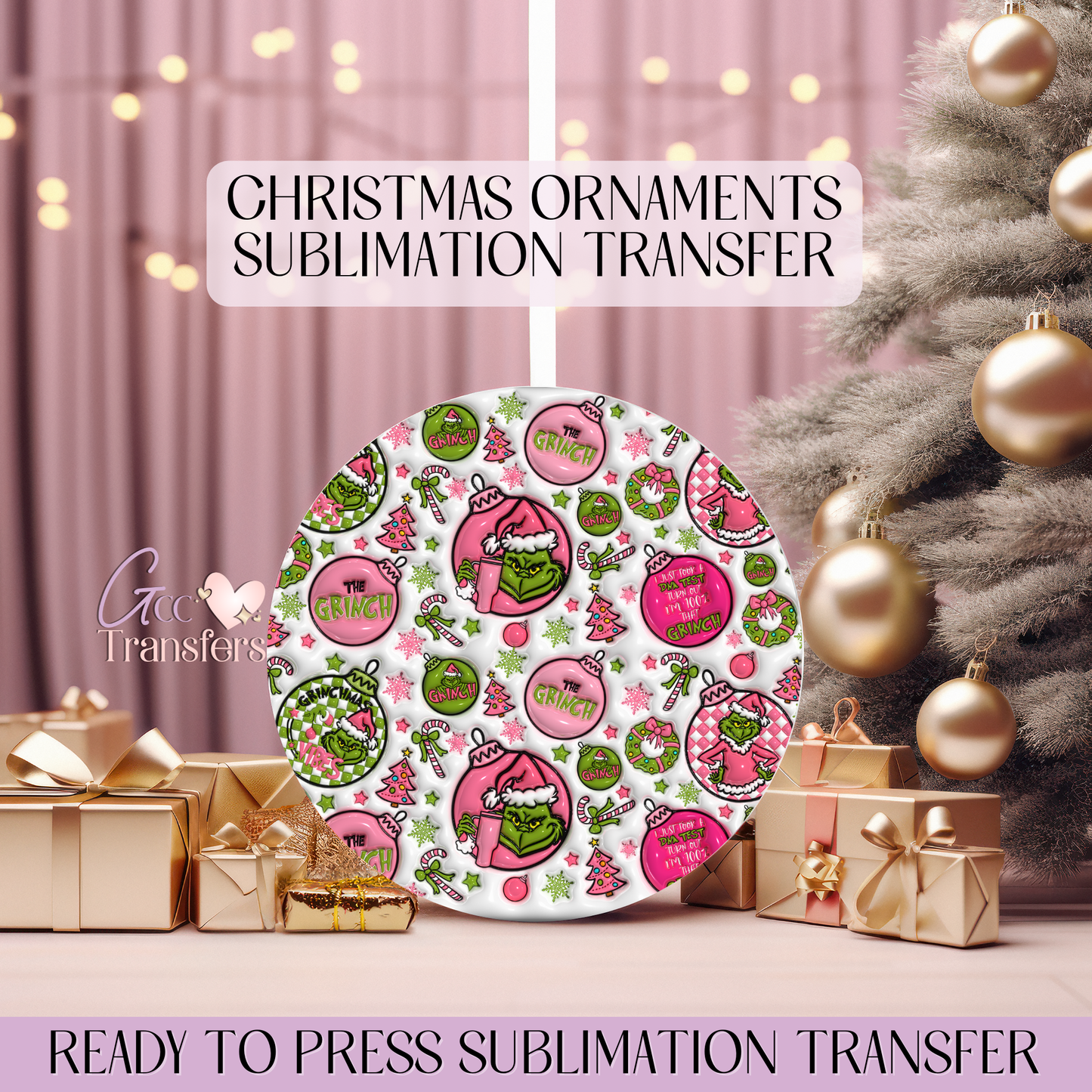 Pink Grinch Ornaments - 3" Ornament Sublimation Transfer