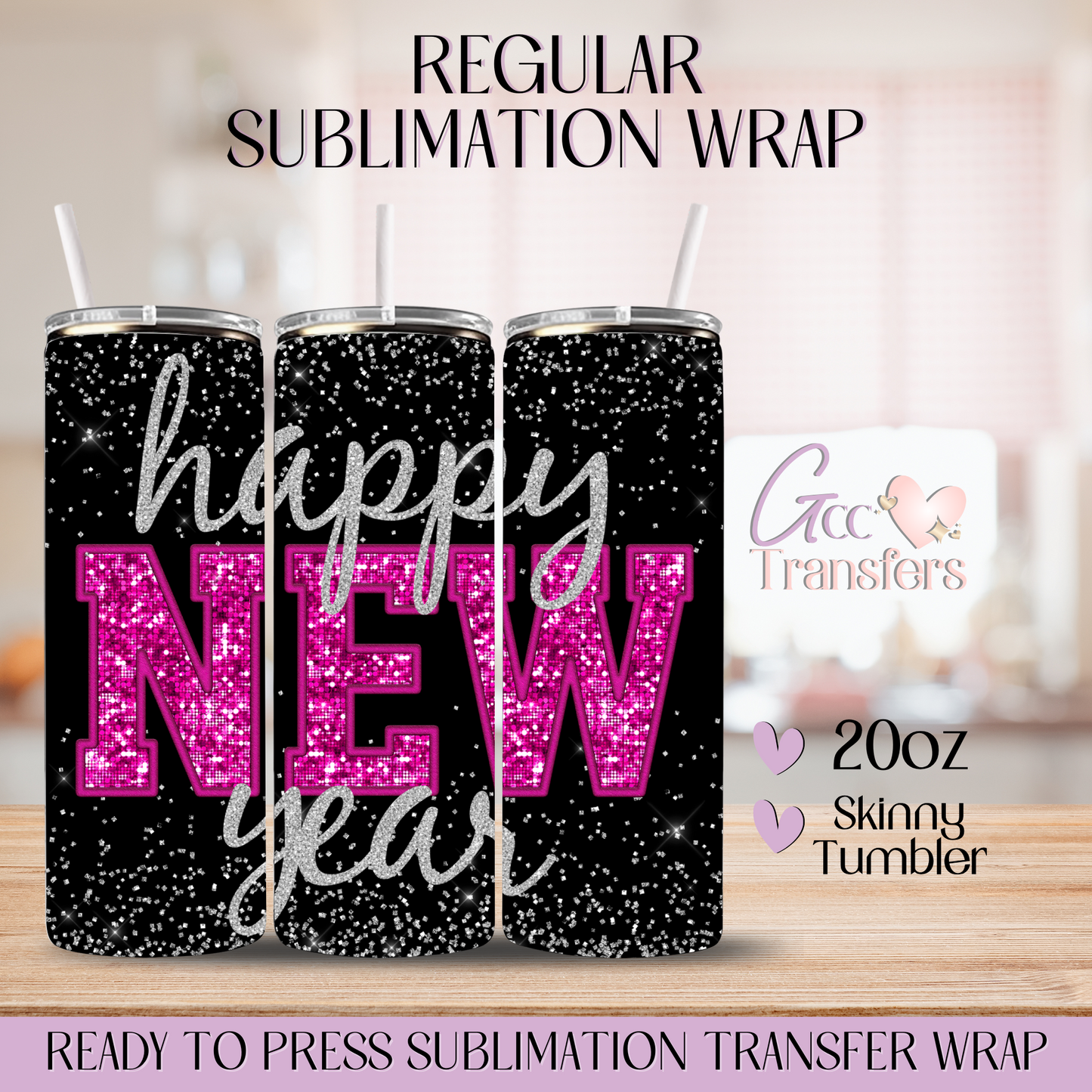 Happy New Year Glitter - 20oz Regular Sublimation Wrap