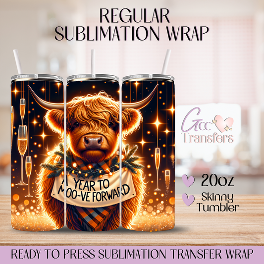 Highland Cow a Year to Moo-ve Forward - 20oz Regular Sublimation Wrap