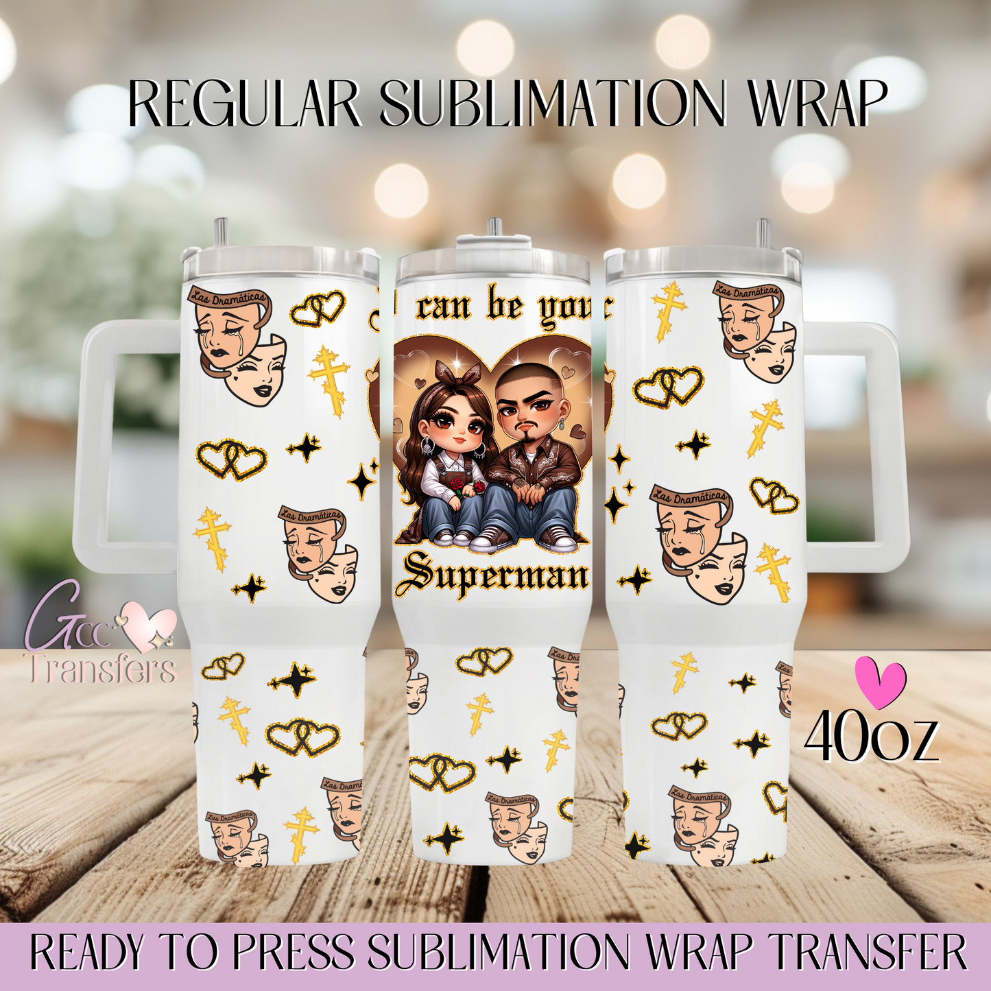 I Can Be Your Superman Chicano Couple - 40oz Regular Sublimation Wrap