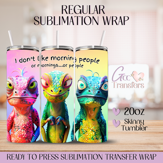 I don't like morning People - 20oz Regular Sublimation Wrap