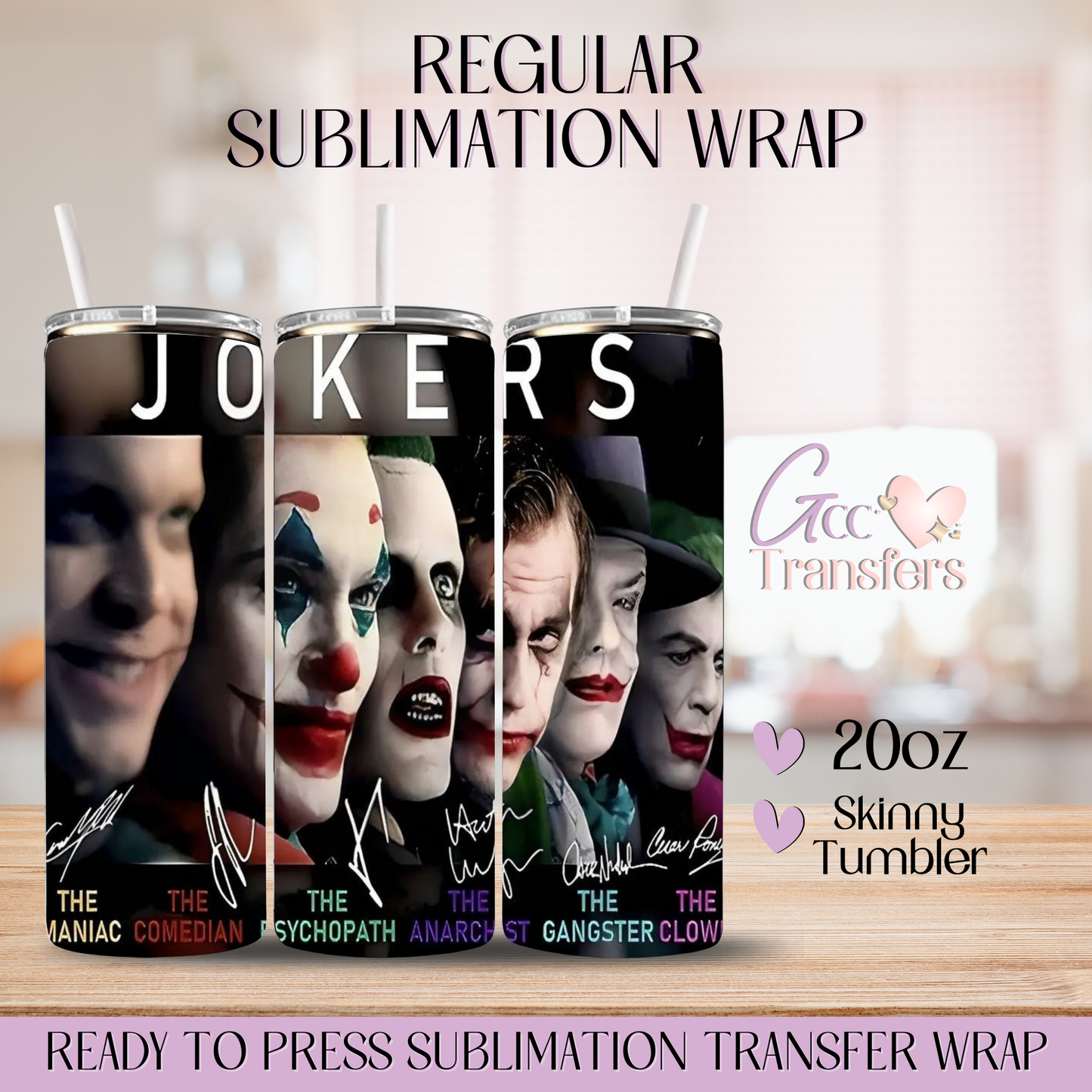 Joker Different Character - 20oz Regular Sublimation Wrap