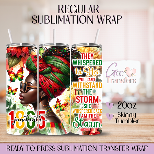 Juneteenth They Whispered to Her - 20oz Regular Sublimation Wrap