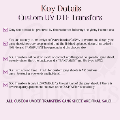 Custom UVDTF Gang Sheet (Perfect for Hard Surfaces)
