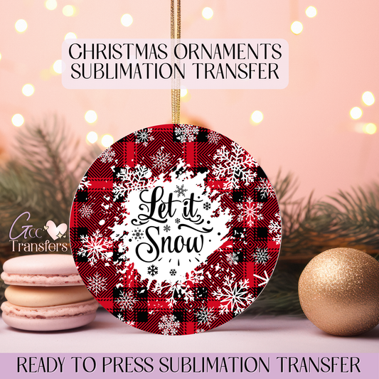 Let it Snow - 3" Ornament Sublimation Transfer