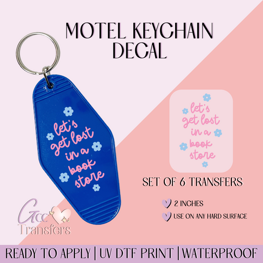 Let's Get Lost in a Book Store - Set of 6 (Motel Keychain UV DTF)