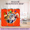 The Old Time Characters - 20oz Regular Sublimation Wrap