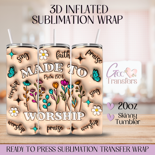 Made to Worship - 20oz 3D Inflated Sublimation Wrap