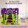 Malicious Coffee - 20oz 3D Inflated Sublimation Wrap