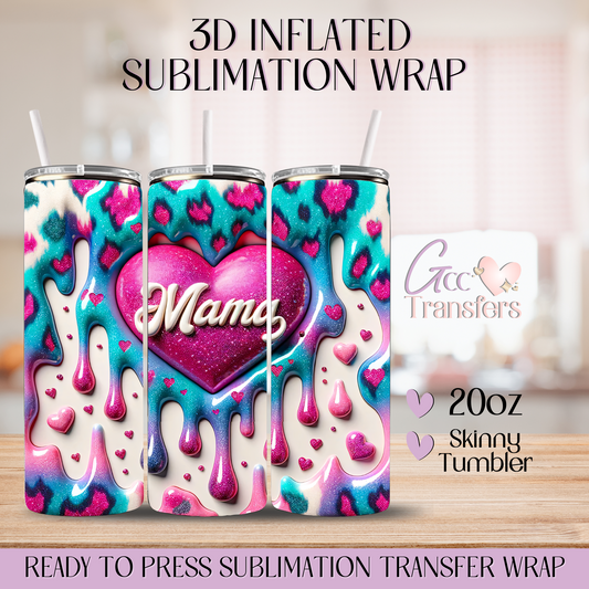 Mama Heart Dripping - 20oz 3D Inflated Sublimation Wrap