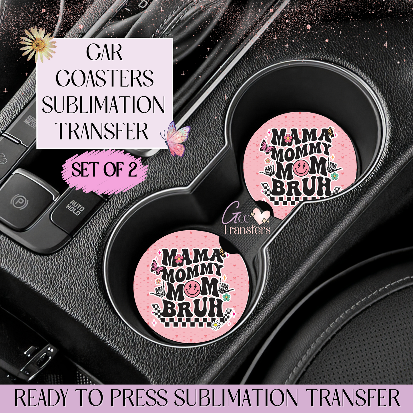 Mama Mommy Mom Bruh - Car Coaster Set of 2 Sublimation Transfers