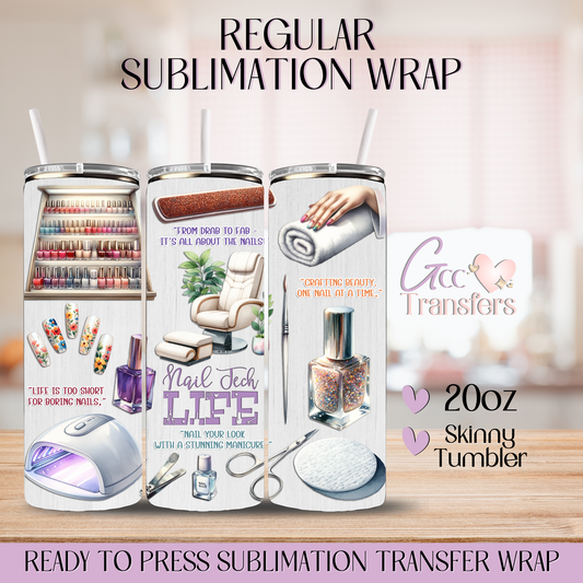 Nail Teach Life Artist - 20oz Regular Sublimation Wrap