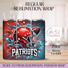 NE Patriots Football Team - 20oz Regular Sublimation Wrap