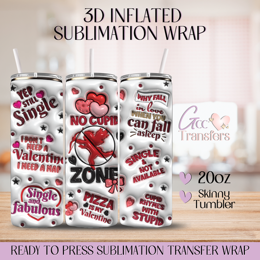 No Cupid Zone - 20oz 3D Inflated Sublimation Wrap