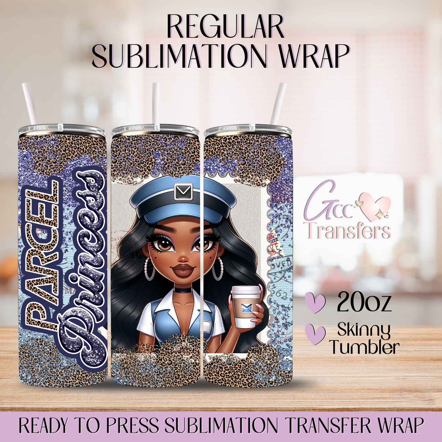 Parcel Princess Worker - 20oz Regular Sublimation Wrap