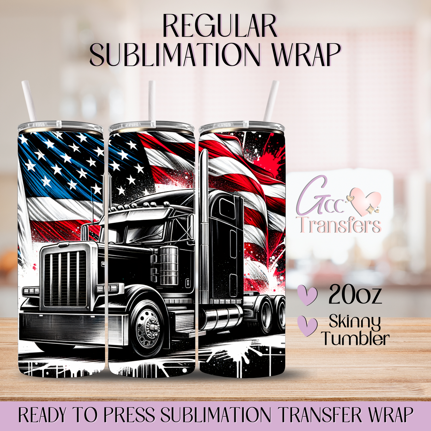 Patriotic Truck Driver - 20oz Regular Sublimation Wrap