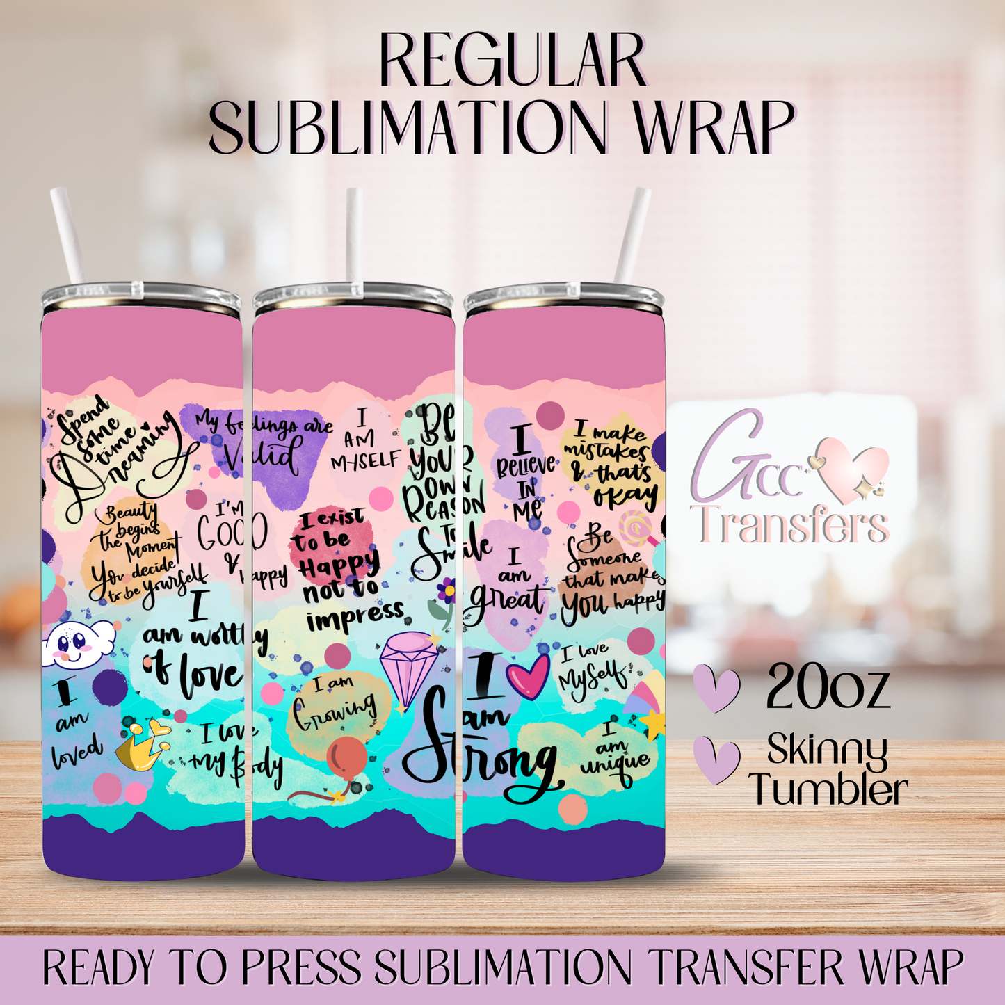 Positive Affirmations Colorful - 20oz Regular Sublimation Wrap