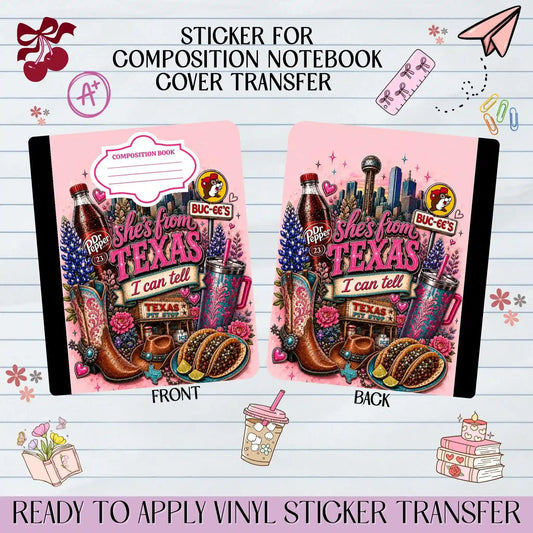 She's from Texas - Sticker for Notebook Cover