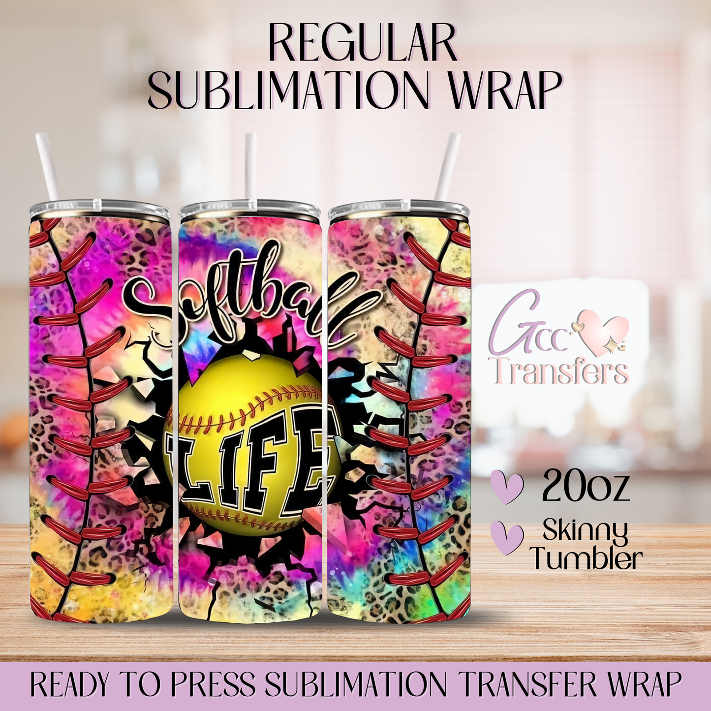 Softball Life - 20oz Regular Sublimation Wrap