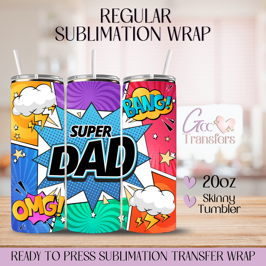 Super Dad Bang! - 20oz Regular Sublimation Wrap