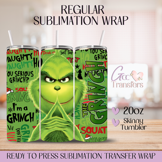 The Grinch Naughty - 20oz Regular Sublimation Wrap