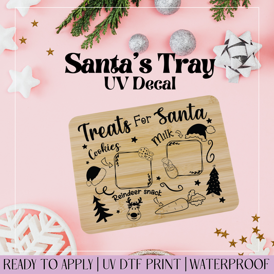 Treats for Santa Square Spaces - Santa Tray UVDTF Decal