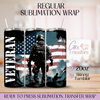Veteran - 20oz Regular Sublimation Wrap