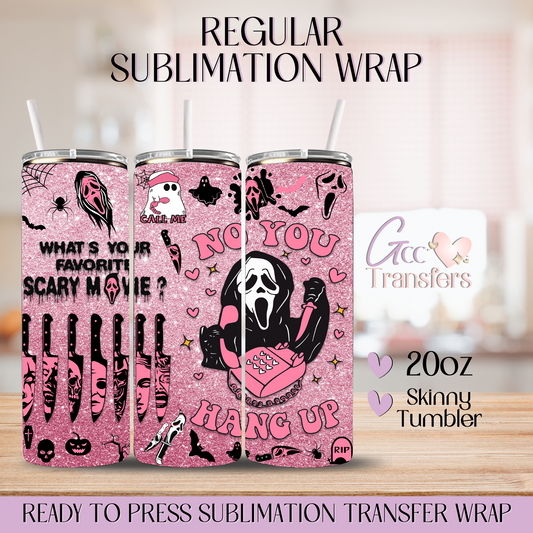 What's Your Favorite Scary Movie Glitter - 20oz Regular Sublimation Wrap